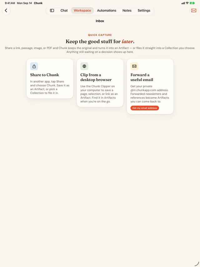 Chunk on iPad showing the empty Inbox with the ways to bring content in: the share sheet, the Chunk Clipper, and email.